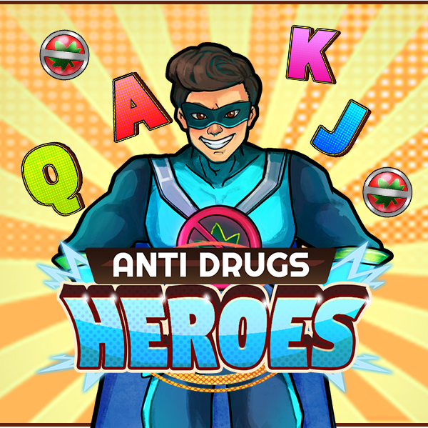 Anti Drugs Heroes