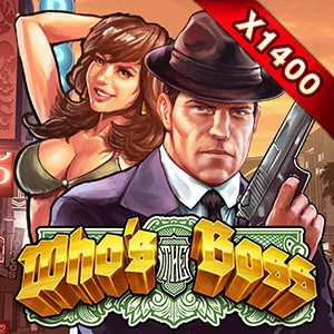 WHO'S THE BOSS