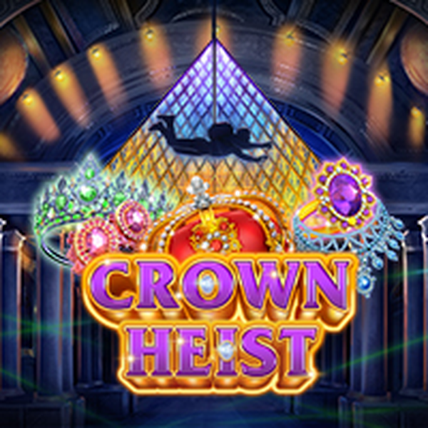 Crown Heist