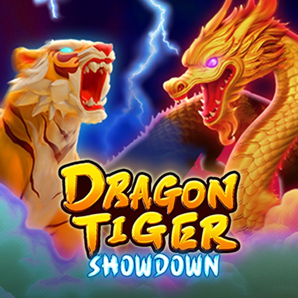 DRAGON TIGER SHOWDOWN