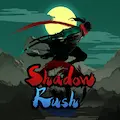 Shadow Rush